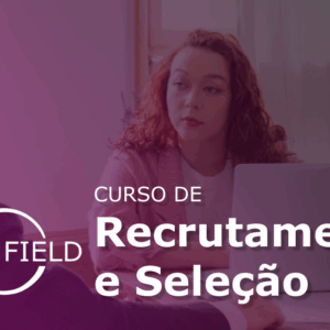 Recrutamento e Seleção